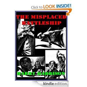 The Misplaced Battleship By Harry Harrison (Annotated) Harry Harrison 
