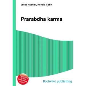  Prarabdha karma Ronald Cohn Jesse Russell Books