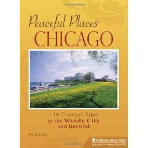   Sites in the Windy City and Beyond [Paperback] Anne Ford Books