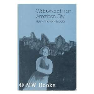  Widowhood in an American City H. Z. Lopata Books
