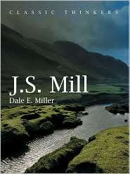 John Stuart Mill, (0745625835), Dale Miller, Textbooks   Barnes 
