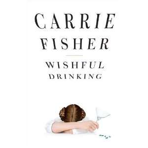   Drinking By Carrie Fisher ( Hardcover )  Author   Author  Books