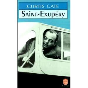  Antoine de Saint Exupéry, laboureur du ciel Cate Curtis Books