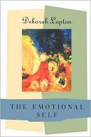 The Emotional Self, (0761956026), Deborah Lupton, Textbooks   Barnes 