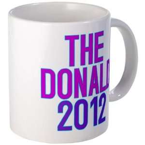  The DONALD 2012 President Mug by  Kitchen 