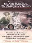 Black Indians An American Story (DVD, 2003)