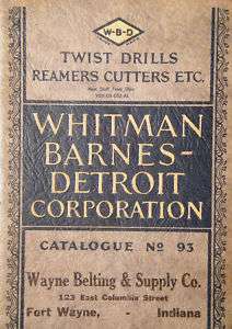 WHITMAN BARNES DETROIT CORP.   DRILLS & REAMERS ©1927  