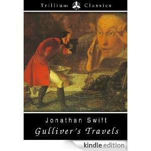 Gullivers Travels (Trillium Classics) Jonathan Swift  
