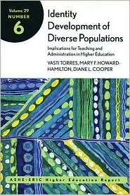 Identity Development of Diverse Populations Implications for Teaching 