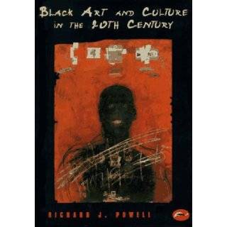 Black Art and Culture in the 20th Century (World of Art) by Richard J 