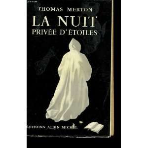  La nuit privée détoiles Thomas Merton Books