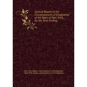   Commissioners of Emigration New York (State ). Commissioners of