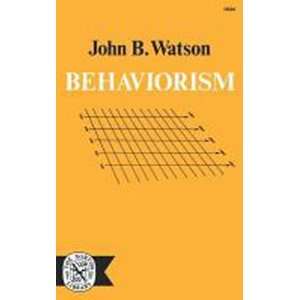  Behaviorism [Paperback] John B. Watson Books