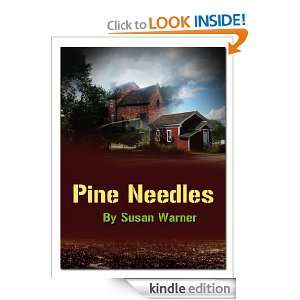 Pine Needles by Susan Warner (Illustrations) Susan Warner  