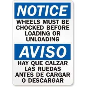  Notice Wheels Must Be Chocked Before Loading Or Unloading 
