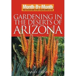 Month by Month Gardening in the Deserts of Arizona (Month By Month 