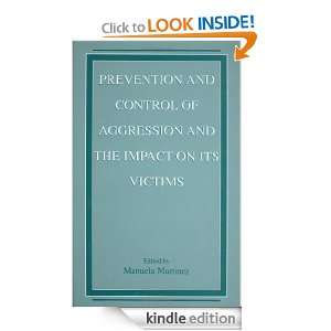 Prevention and Control of Aggression and the Impact on its Victims 