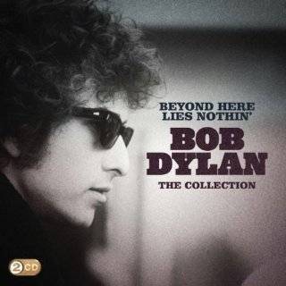 Beyond Here Lies Nothin the Collection Audio CD ~ Bob Dylan