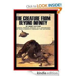 The Creature from Beyond Infinity Henry Kuttner  Kindle 