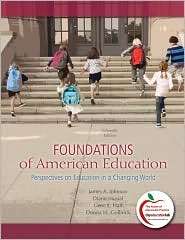 Foundations of American Education Perspectives on Education in a 