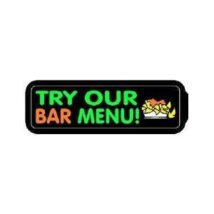  Try Our Bar Menu Backlit Sign 5 x 18