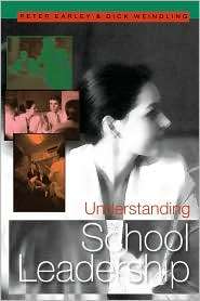 Understanding School Leadership, (0761943714), Peter Earley, Textbooks 