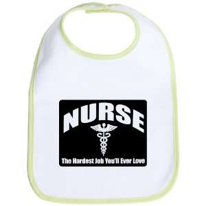  Baby Bib Kiwi Nurse The Hardest Job Youll Ever Love 