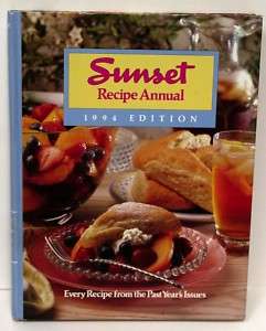   CookBook Sunset Magazine Recipe Annual 1993/94 Cook Book Recipes