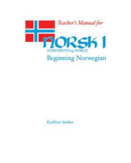 Norsk, Nordmenn Og Norge Laererveiledning til Antologi (TEACHERS M 