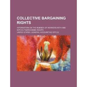  Collective bargaining rights information on the number of 
