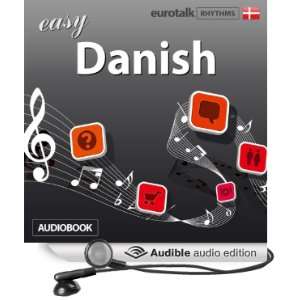   Easy Danish (Audible Audio Edition) EuroTalk Ltd, Jamie Stuart Books
