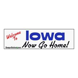 Welcome To Iowa now go home   Refrigerator Magnets 7x2 in 