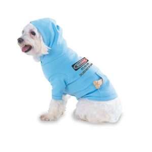  WARNING PETS WELCOME CHILDREN MUST BE LEASHED Hooded (Hoody) T 