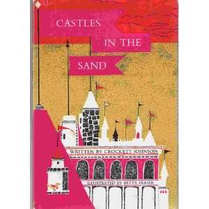  Castles in the Sand Crockett Johnson Books