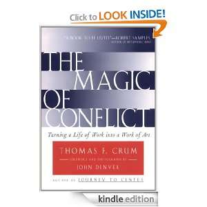 Magic of Conflict Thomas Crum, John Denver  Kindle Store
