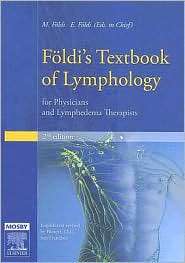 Foeldis Textbook of Lymphology For Physicians and Lymphedema 