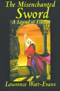   Misenchanted Sword by Lawrence Watt Evans, Wildside Press  Paperback
