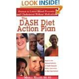 The DASH Diet Action Plan, Based on the National Institutes of Health 