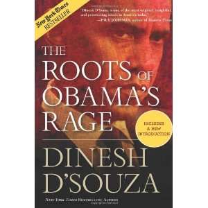    The Roots of Obamas Rage [Paperback] Dinesh DSouza Books