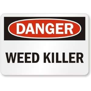  Danger   Weed Killer Laminated Vinyl Sign, 10 x 7 