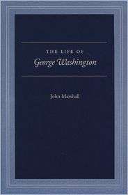 The Life of George Washington, (086597277X), Marshall, Textbooks 