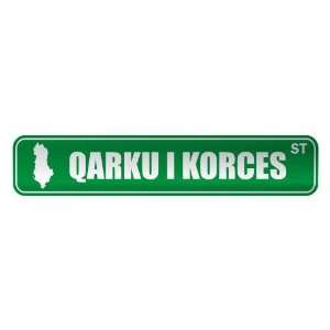   QARKU I KORCES ST  STREET SIGN CITY ALBANIA