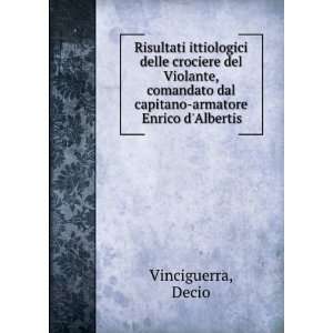   dal capitano armatore Enrico dAlbertis Decio Vinciguerra Books