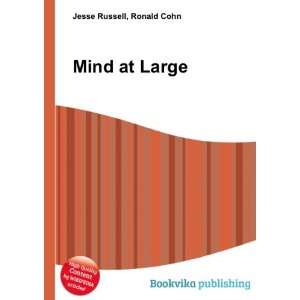  Mind at Large Ronald Cohn Jesse Russell Books