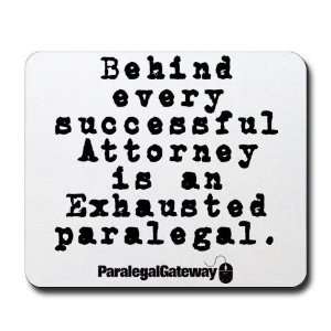   Every Successful Attor Law Mousepad by 