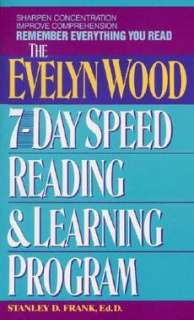   You Read The Evelyn Wood 7 Day Speed Reading & Learning Program