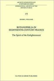 Botanophilia in Eighteenth Century France The Spirit of the 