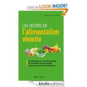 Les Secrets de lalimentation vivante (PRATIQUE) (French Edition 