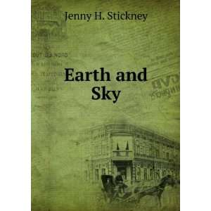  Earth and Sky, Book 1 Jenny H. Stickney Books