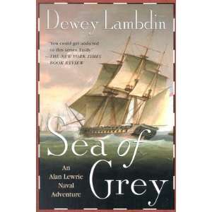   of Grey   [SEA OF GREY] [Paperback] Dewey(Author) Lambdin Books